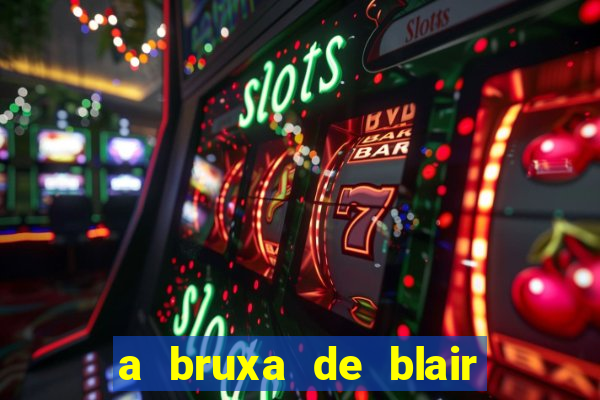 a bruxa de blair 1999 filme completo dublado